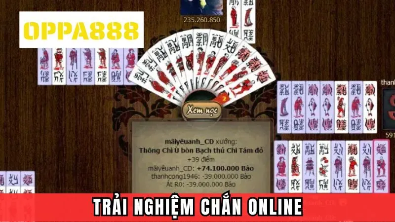 Chắn | Trải Nghiệm Tinh Hoa Của Dân Gian Cùng Oppa888