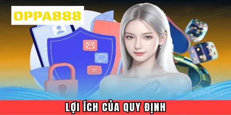 Lợi ích rõ ràng của quy định