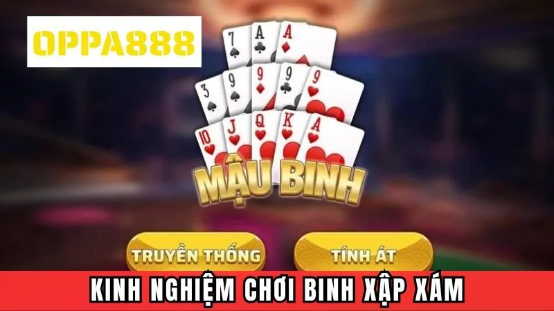Kinh nghiệm chơi binh xập xám trúng chục triệu cho bet thủ